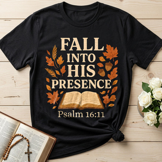 Fall Into His Presence Psalm 16.11 01