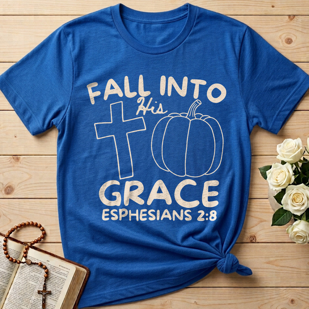Fall Into His To Grace Esphesians 2.8 02