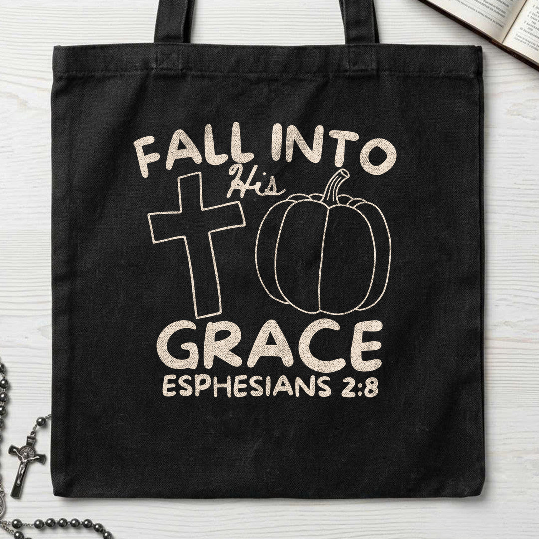 Fall Into His To Grace Esphesians 2.8 02