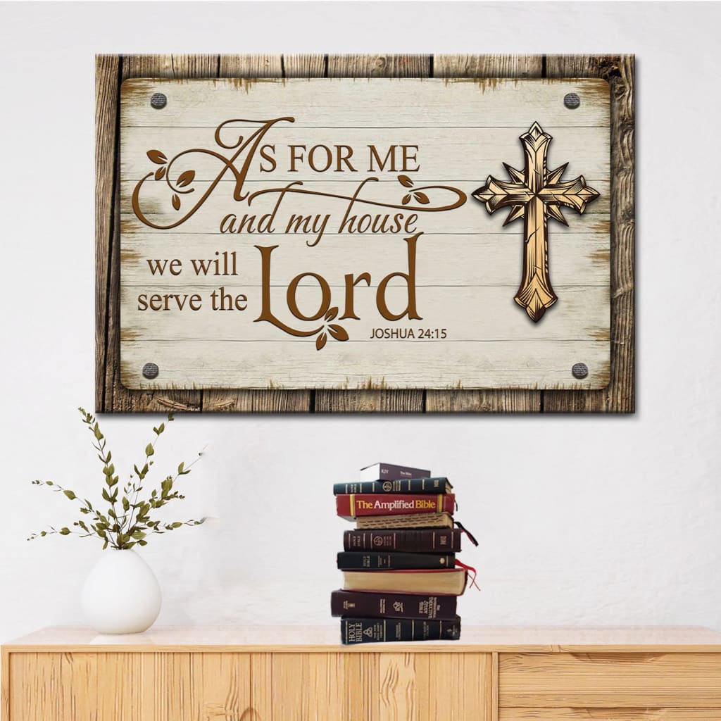 As for Me and My House Canvas, Farmhouse Style, Joshua 24:15 Wall Art