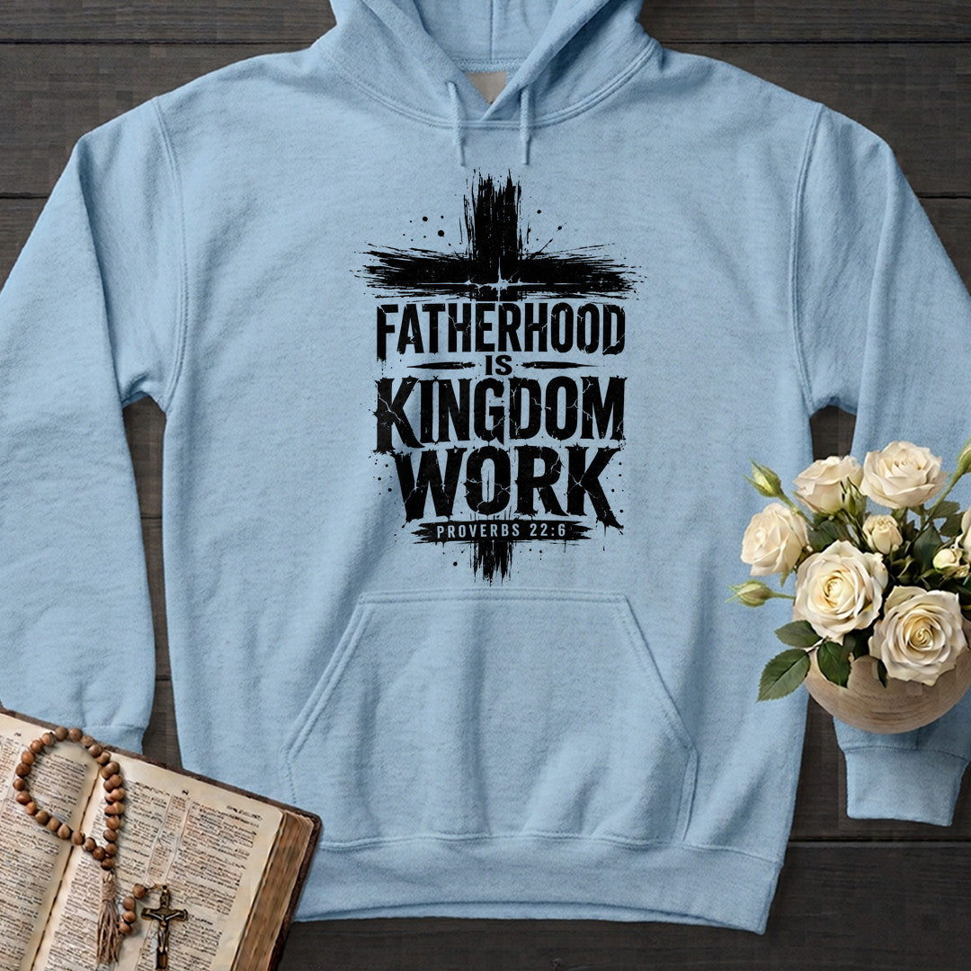 Fatherhood Is Kingdom Work Proverbs 22.6 01