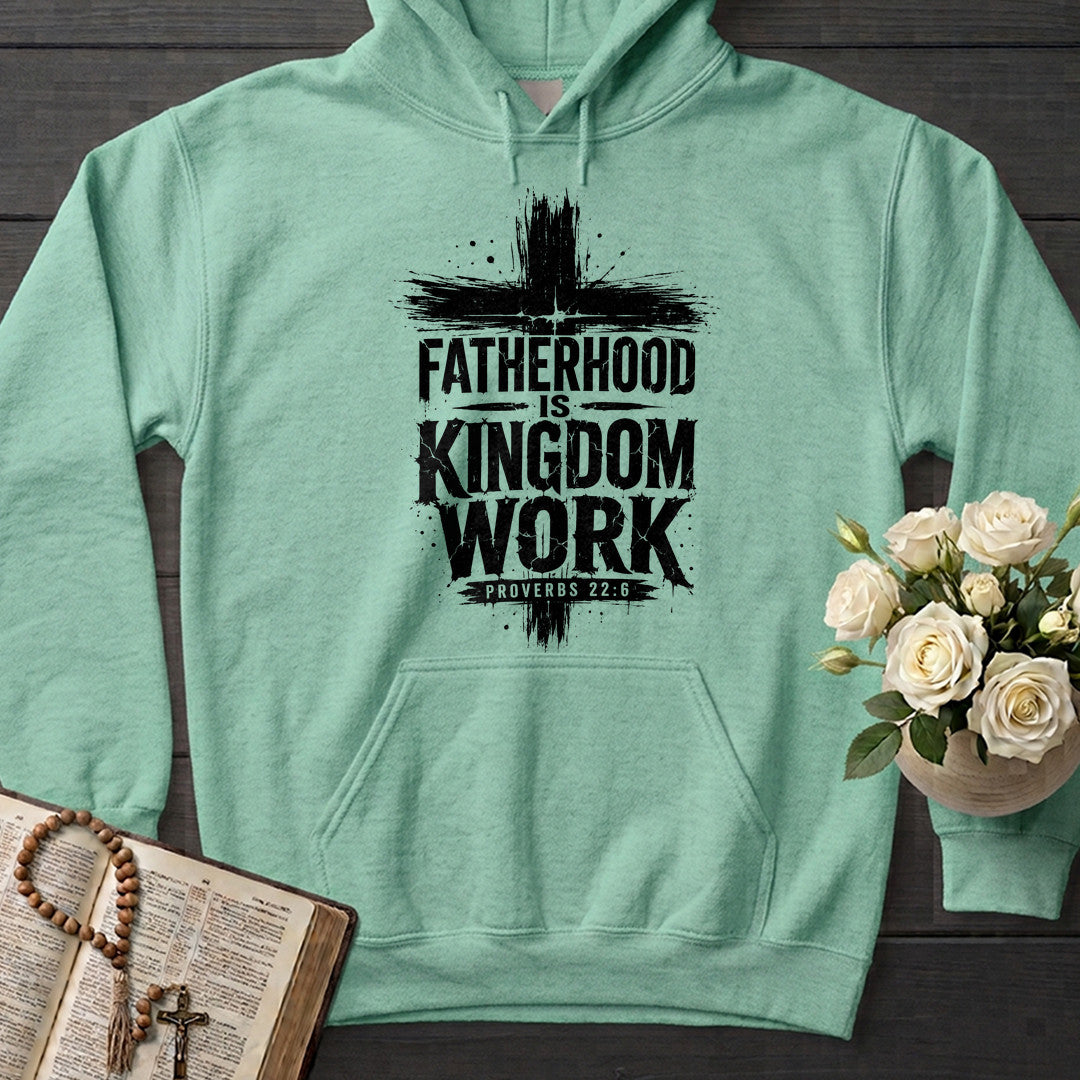 Fatherhood Is Kingdom Work Proverbs 22.6 01