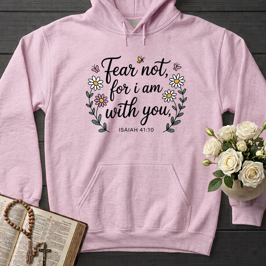 Fear Not For I Am With You Isaiah 41.10 01