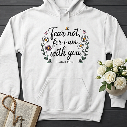 Fear Not For I Am With You Isaiah 41.10 01