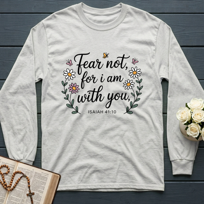 Fear Not For I Am With You Isaiah 41.10 01