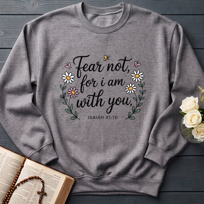Fear Not For I Am With You Isaiah 41.10 01