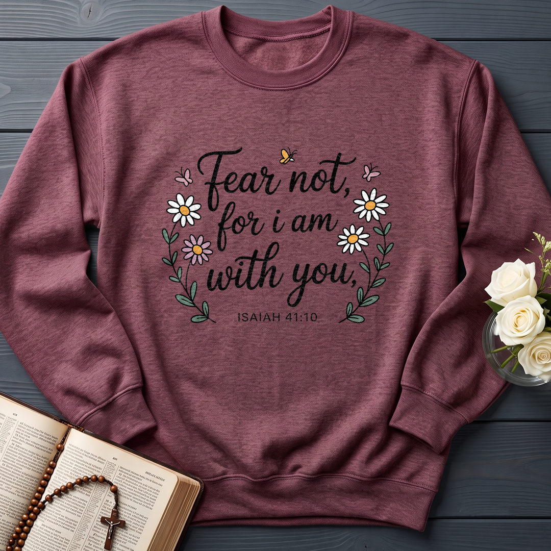 Fear Not For I Am With You Isaiah 41.10 01