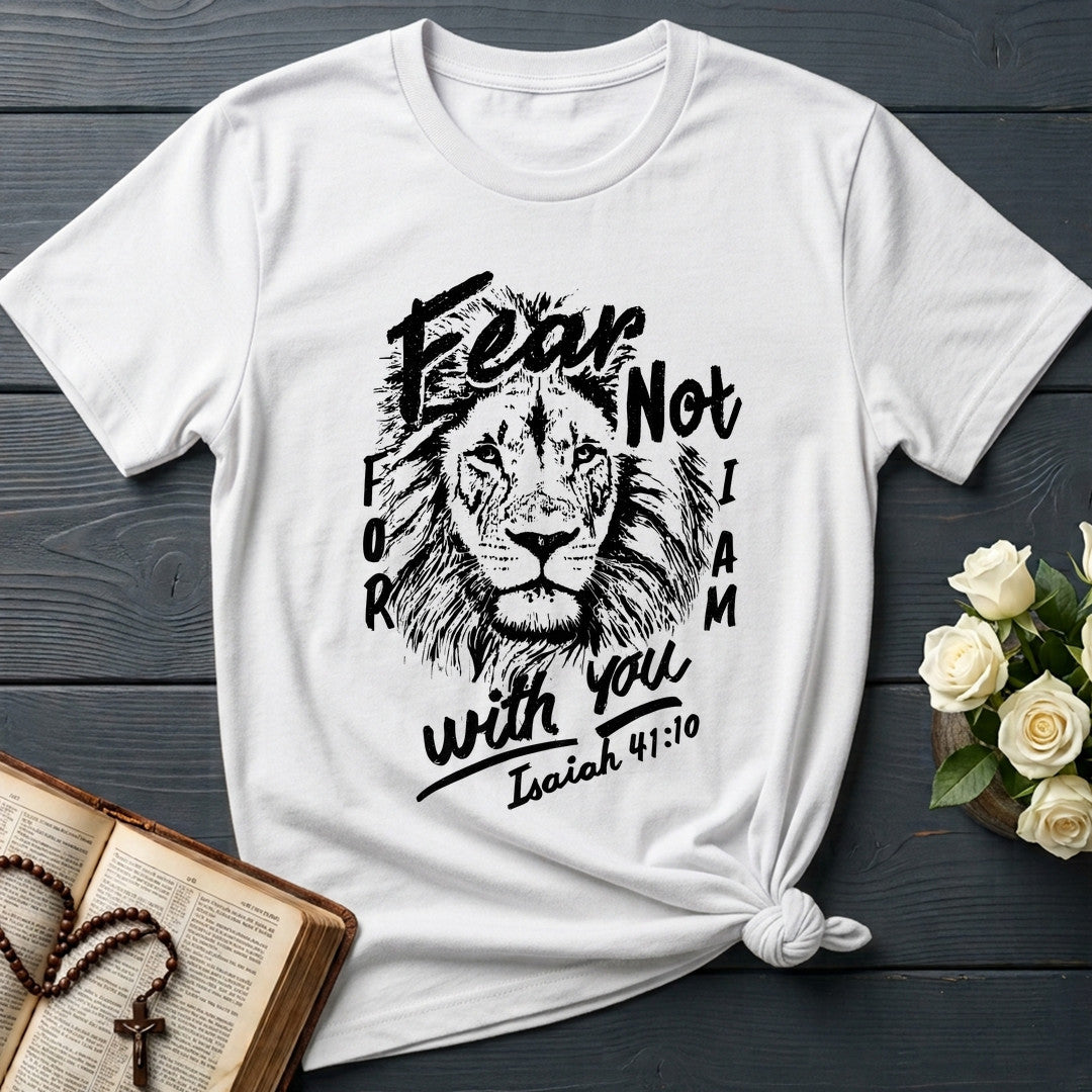 Fear Not For I Am With You Isaiah 41.10 03