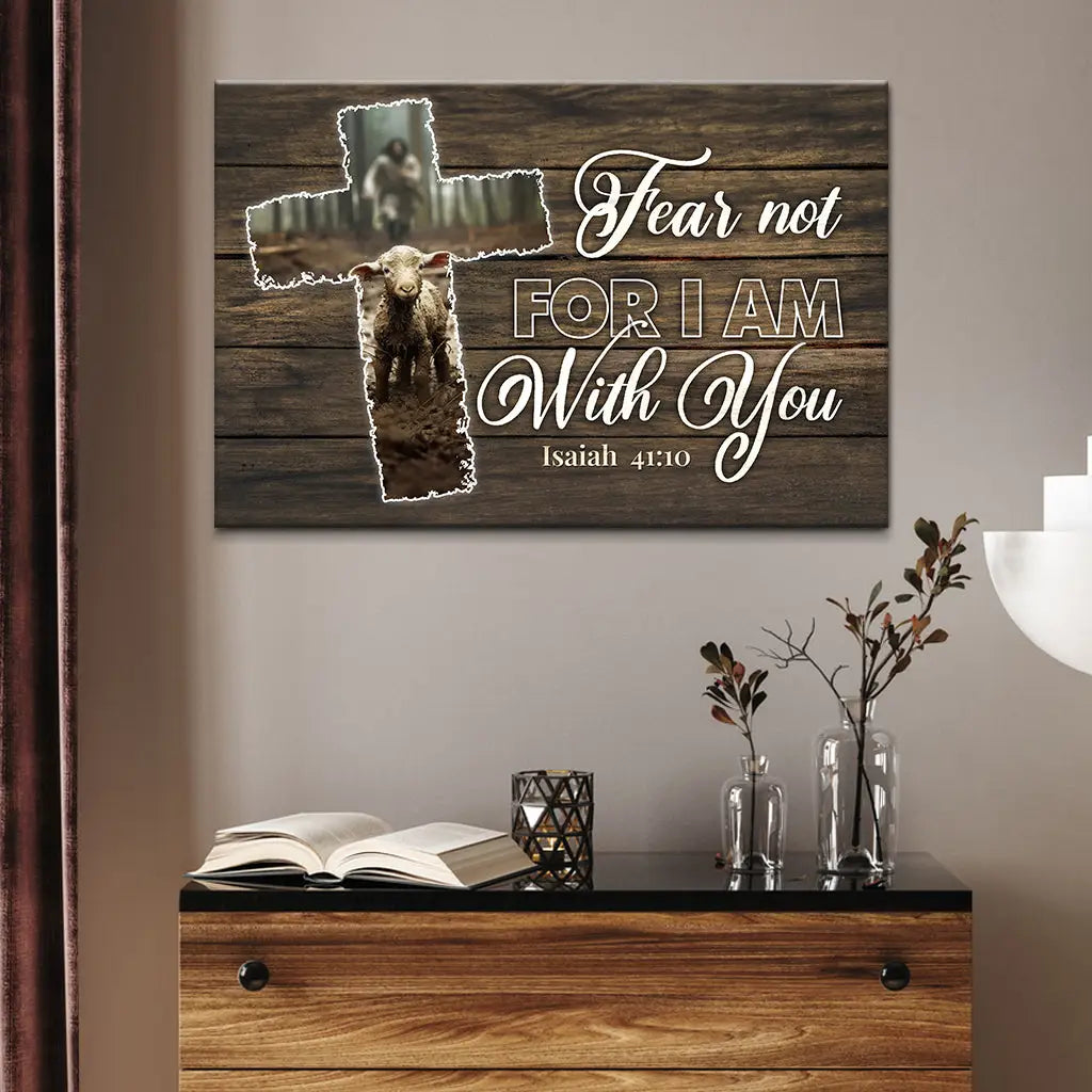 Fear Not for I Am With You, Jesus and Lost Sheep, Wall Art Canvas