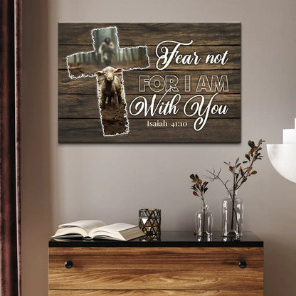 Fear Not for I Am With You, Jesus and Lost Sheep, Wall Art Canvas