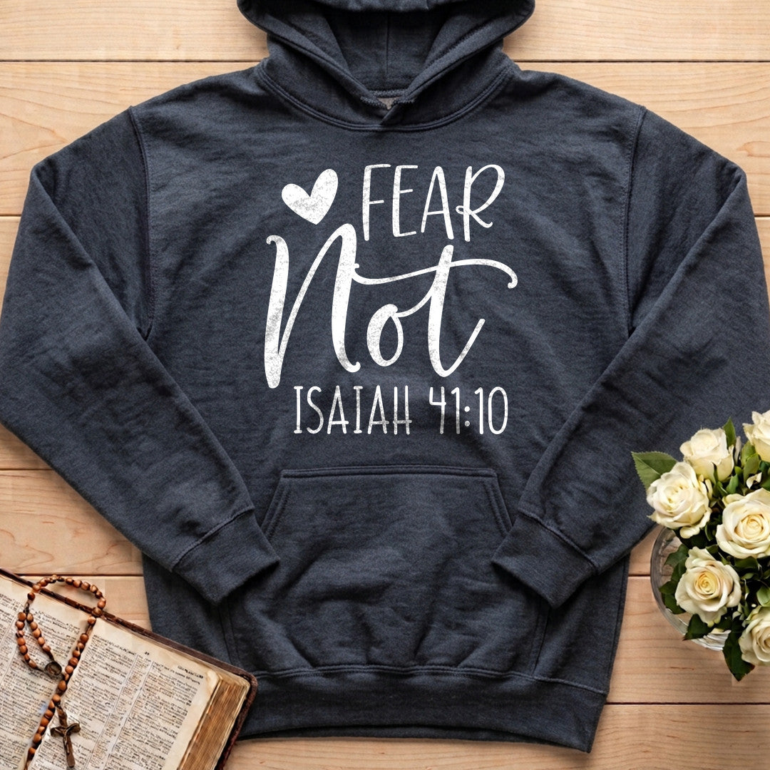 Fear Not Isaiah 41.10 01
