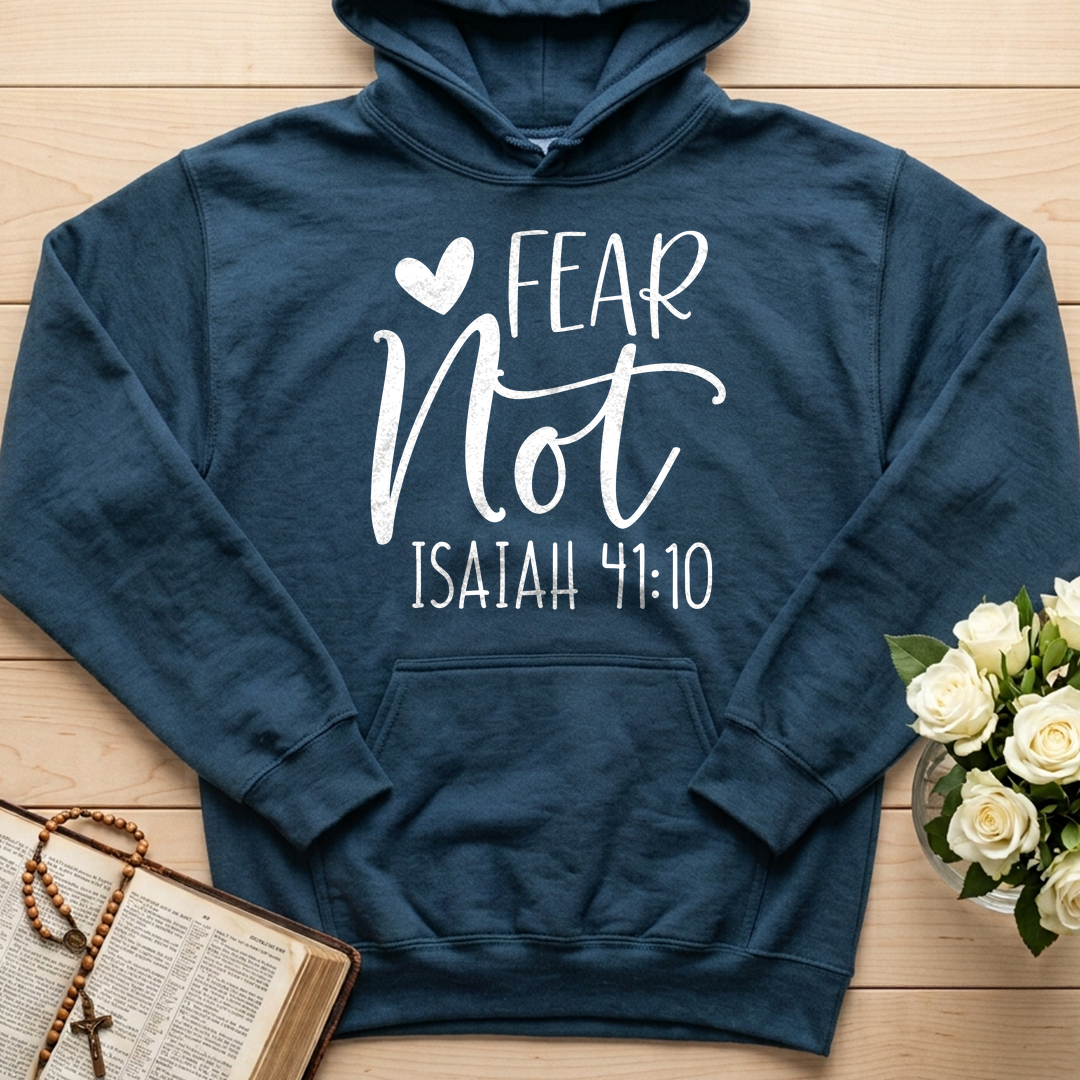 Fear Not Isaiah 41.10 01