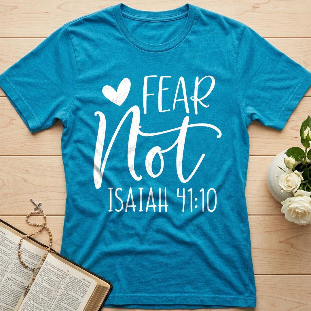 Fear Not Isaiah 41.10 01
