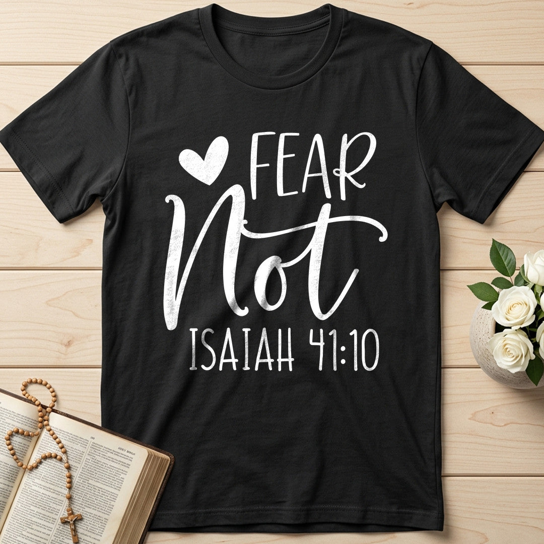 Fear Not Isaiah 41.10 01