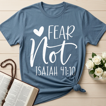 Fear Not Isaiah 41.10 01