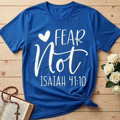 Fear Not Isaiah 41.10 01