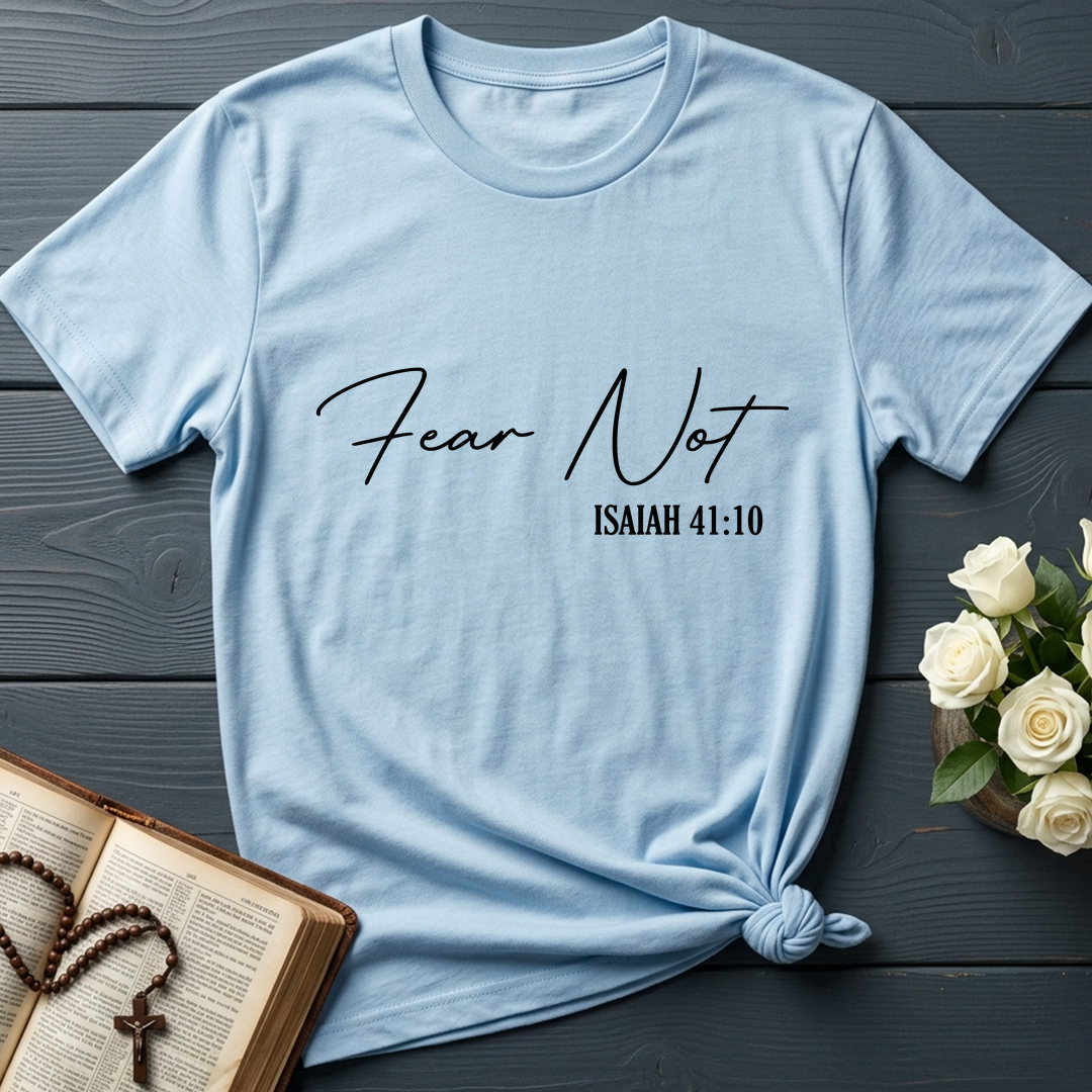 Fear Not Isaiah 41.10 02