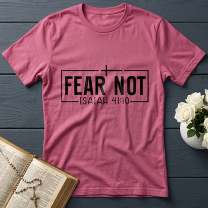 Fear Not Isaiah 41.10 03
