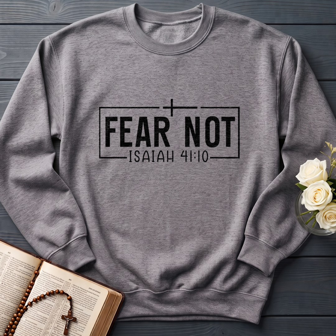 Fear Not Isaiah 41.10 03