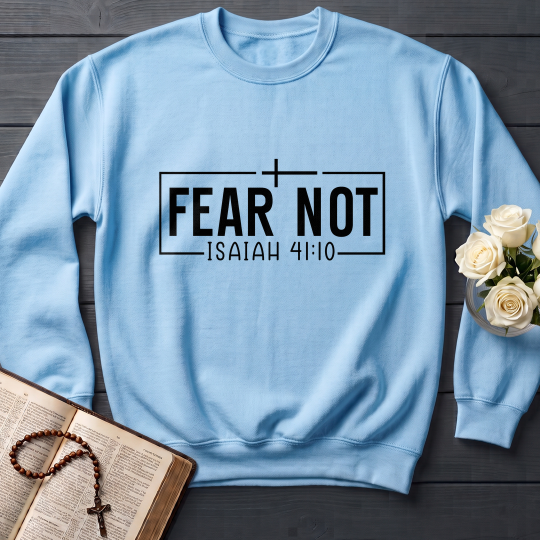 Fear Not Isaiah 41.10 03
