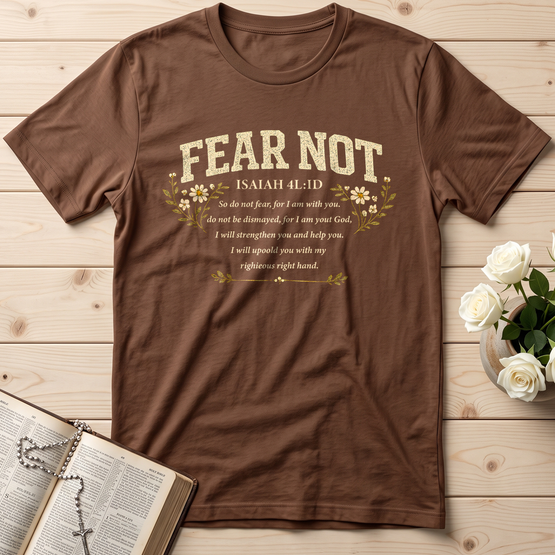 Fear Not Isaiah 41.10 05