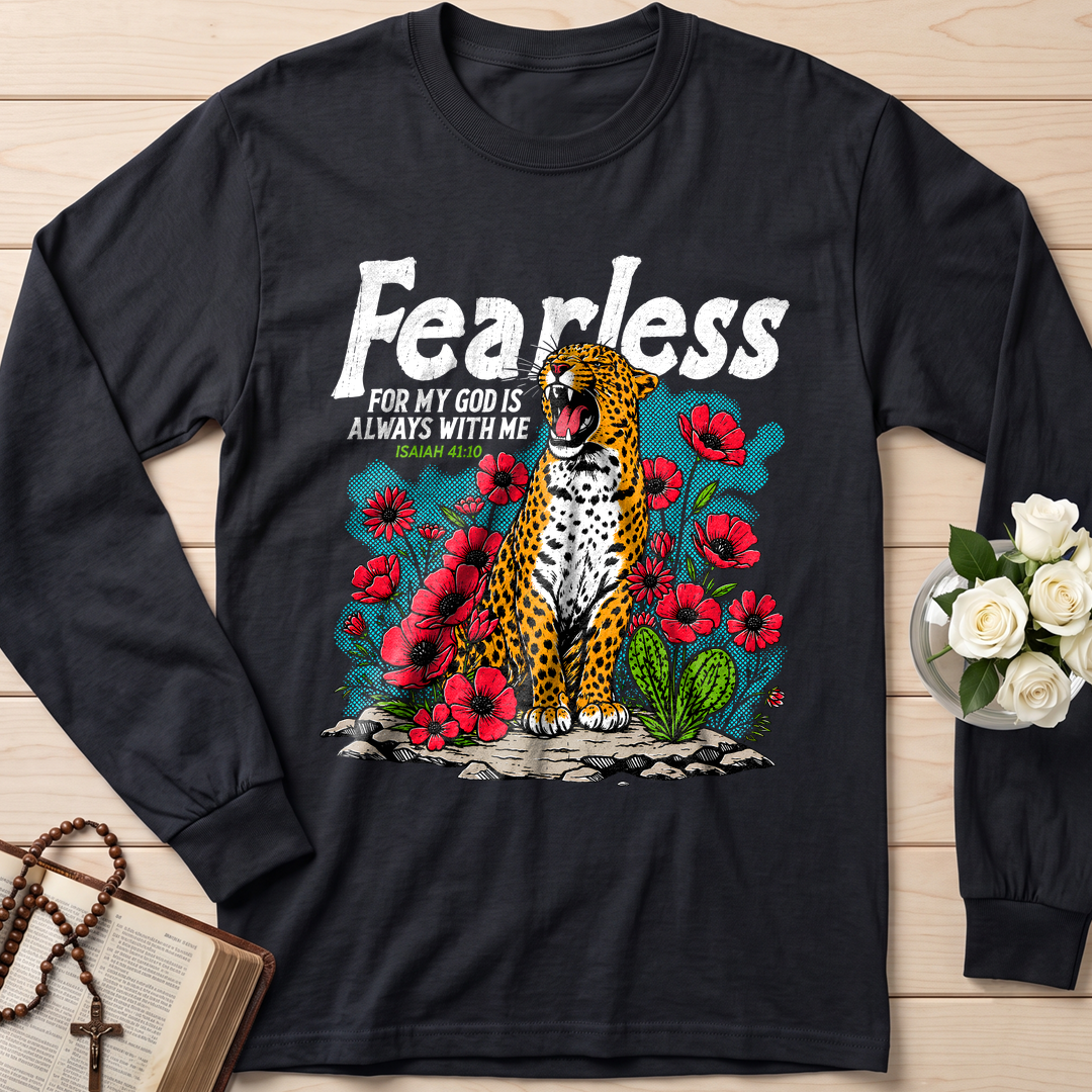 Fearless For My God Is Always With Me Isaiah 41.10 01