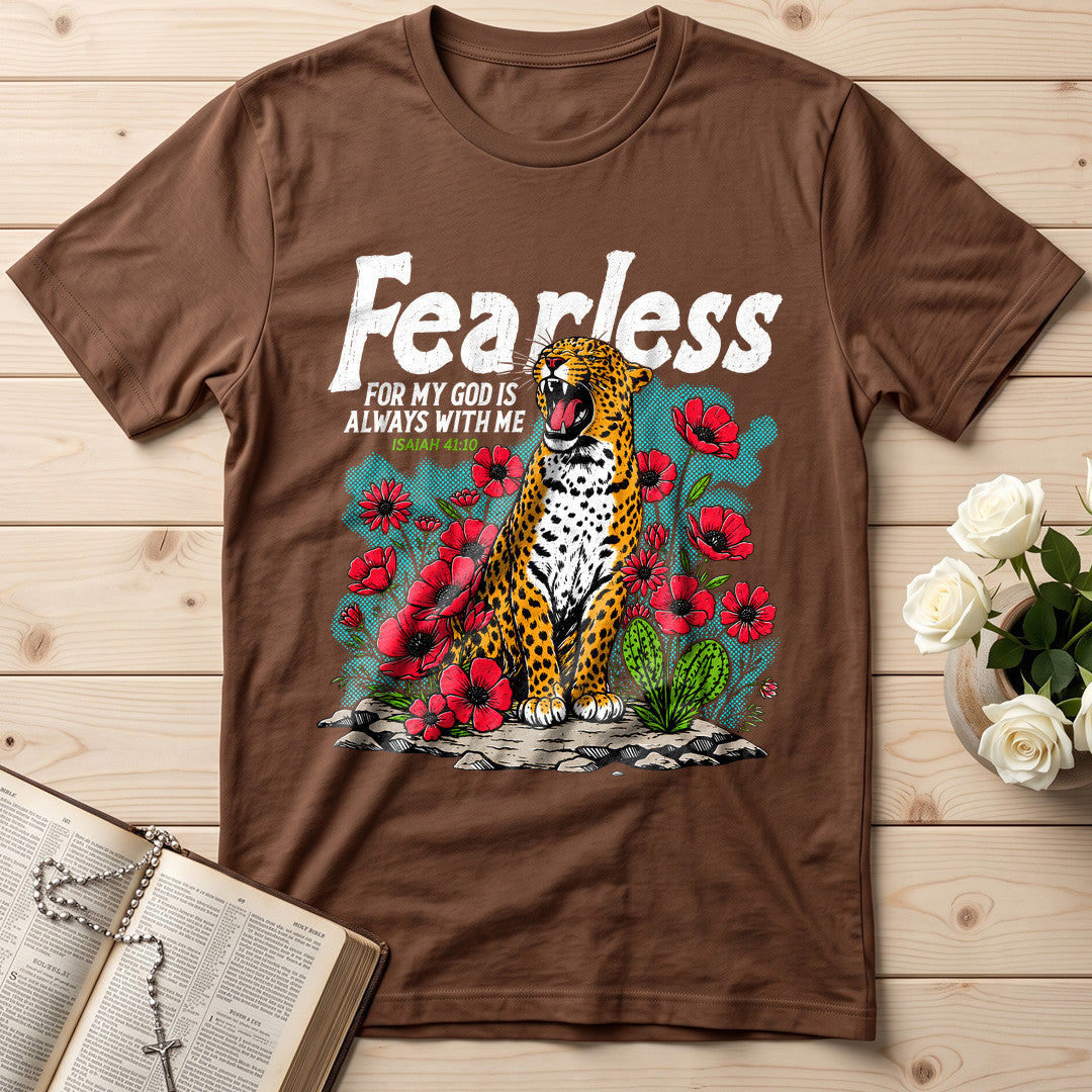 Fearless For My God Is Always With Me Isaiah 41.10 01