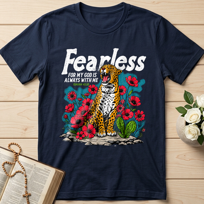 Fearless For My God Is Always With Me Isaiah 41.10 01