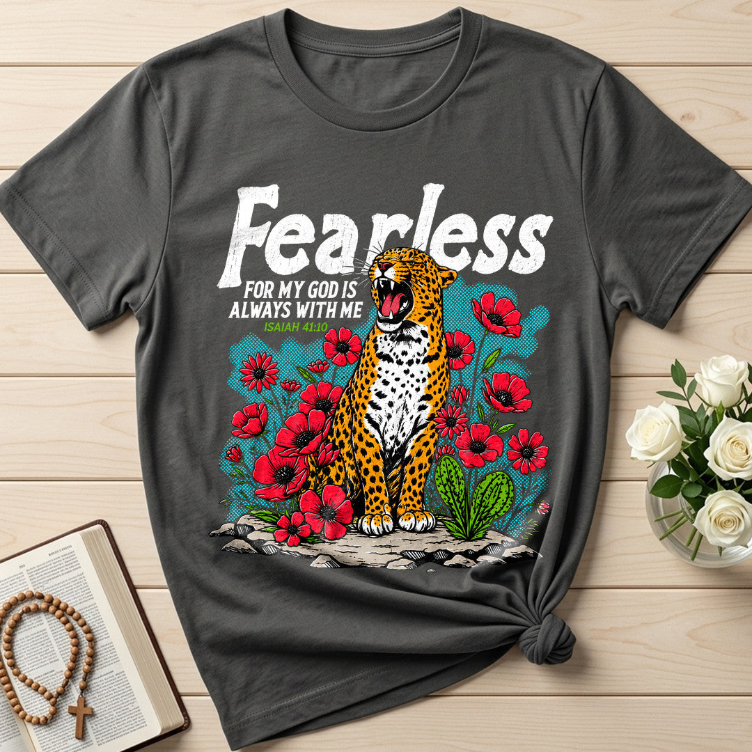 Fearless For My God Is Always With Me Isaiah 41.10 01