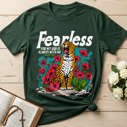 Fearless For My God Is Always With Me Isaiah 41.10 01