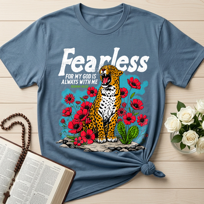Fearless For My God Is Always With Me Isaiah 41.10 01