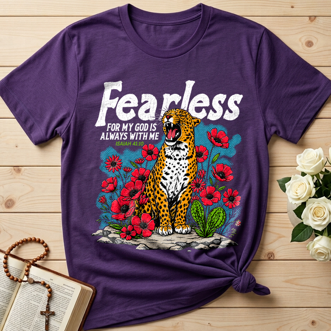 Fearless For My God Is Always With Me Isaiah 41.10 01