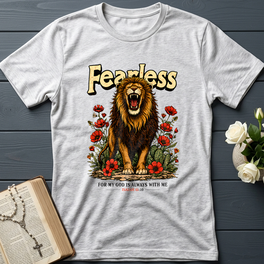 Fearless For My God Is Always With Me Isaiah 41.10 02