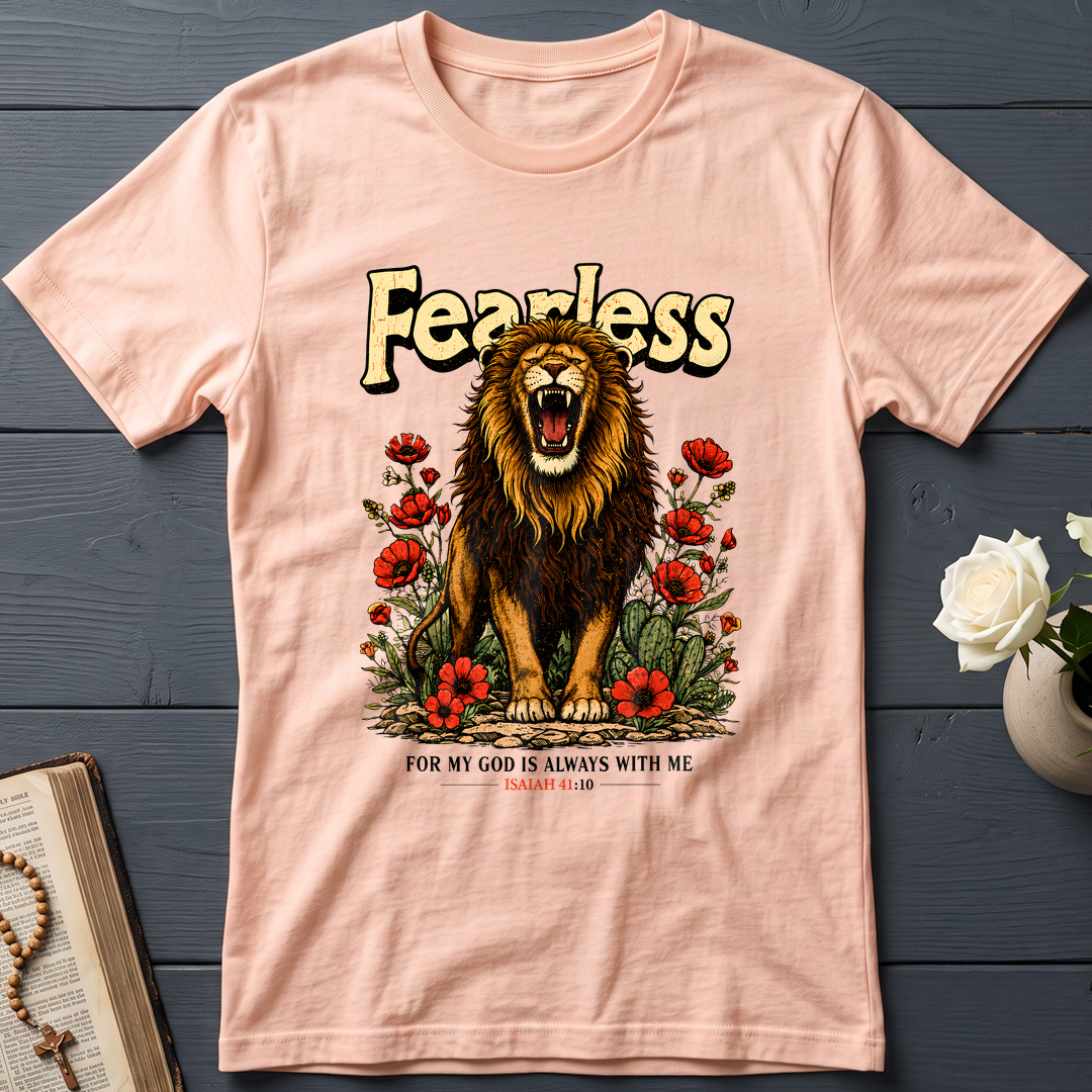 Fearless For My God Is Always With Me Isaiah 41.10 02