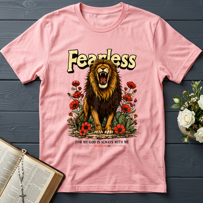 Fearless For My God Is Always With Me Isaiah 41.10 02