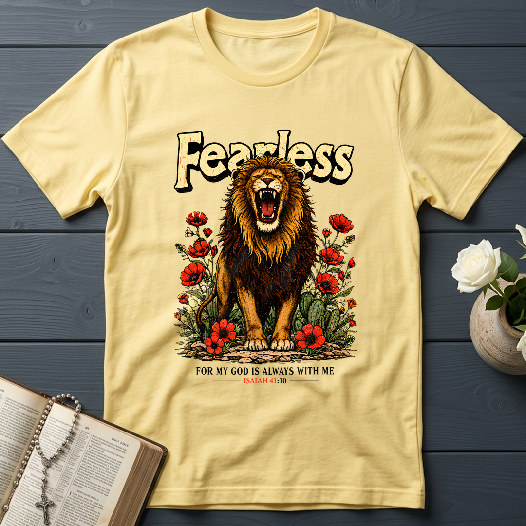 Fearless For My God Is Always With Me Isaiah 41.10 02