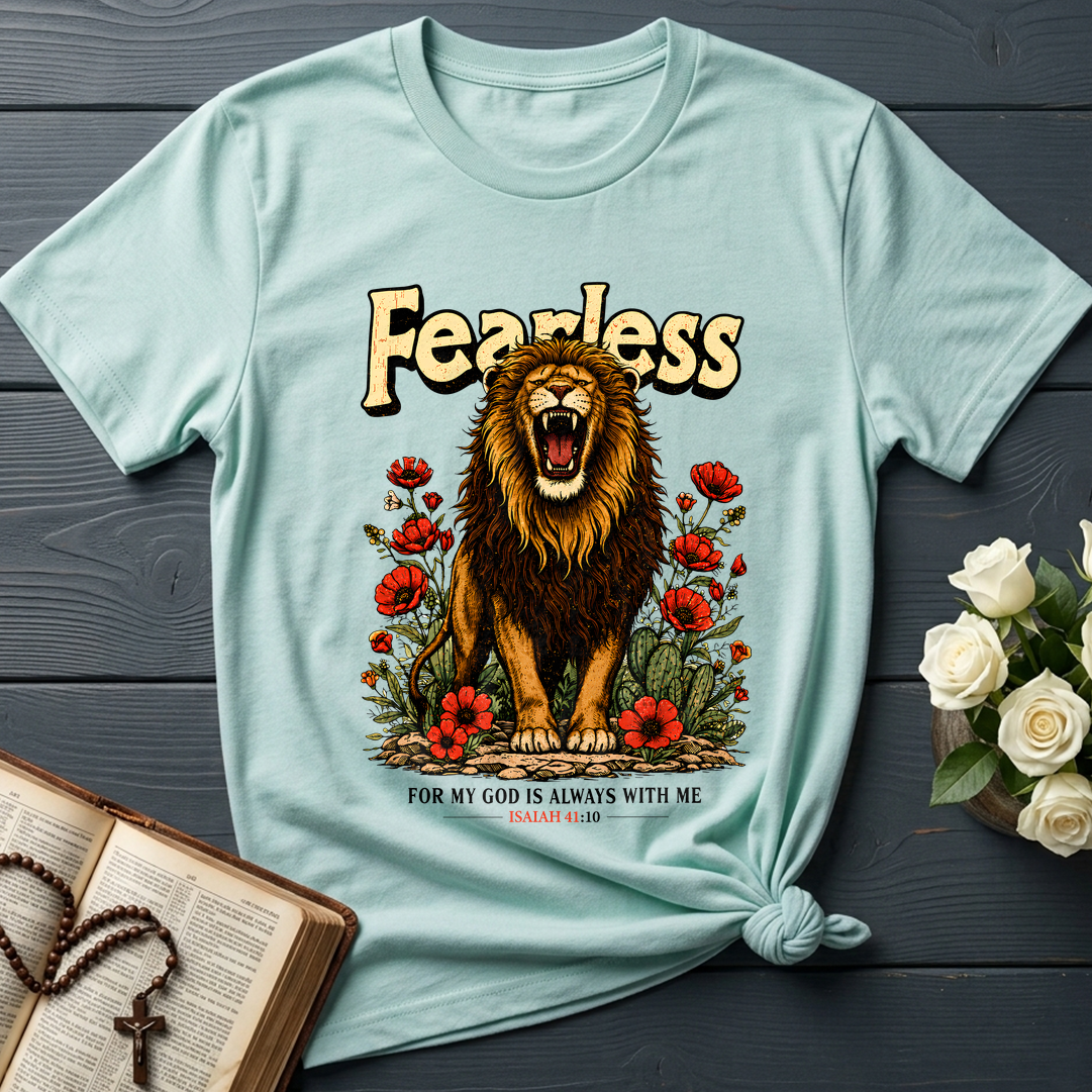 Fearless For My God Is Always With Me Isaiah 41.10 02