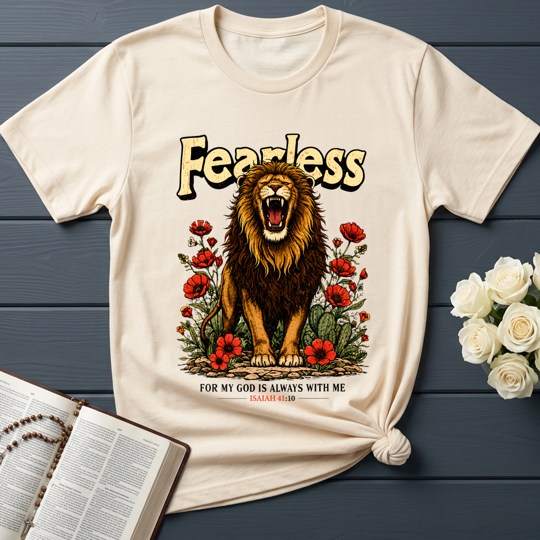 Fearless For My God Is Always With Me Isaiah 41.10 02