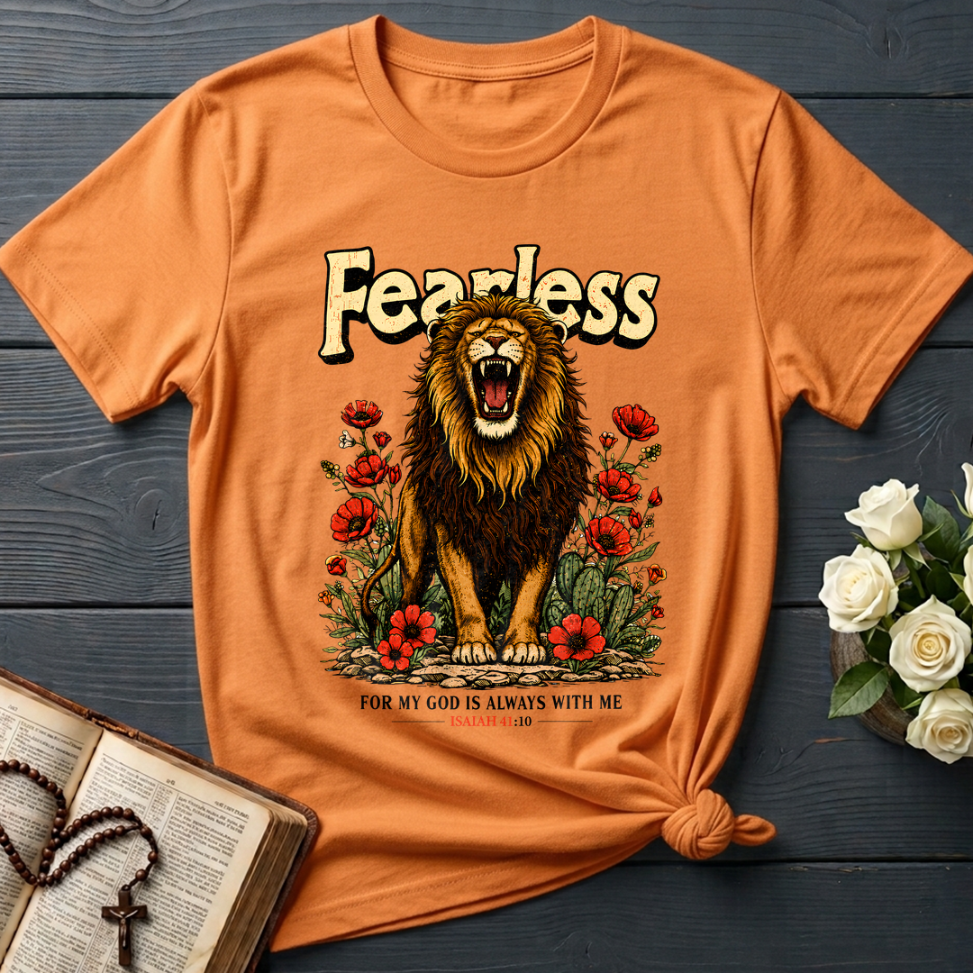 Fearless For My God Is Always With Me Isaiah 41.10 02
