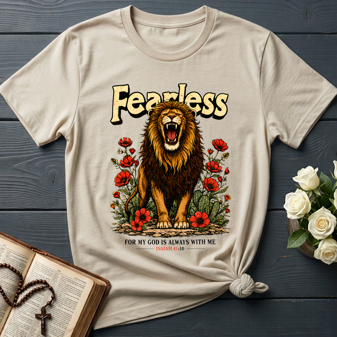 Fearless For My God Is Always With Me Isaiah 41.10 02