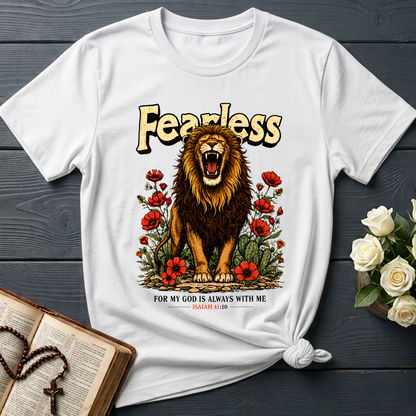 Fearless For My God Is Always With Me Isaiah 41.10 02