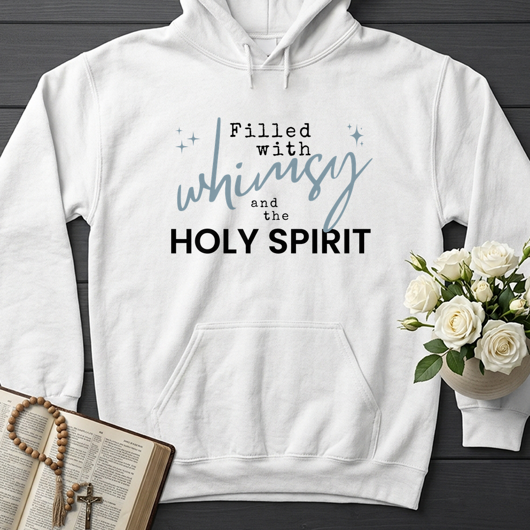 Filled With Whimsy And The Holy Spirit 01