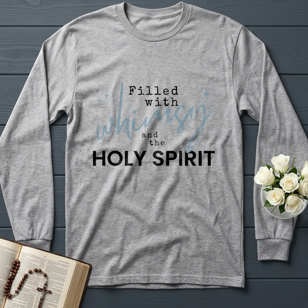Filled With Whimsy And The Holy Spirit 01