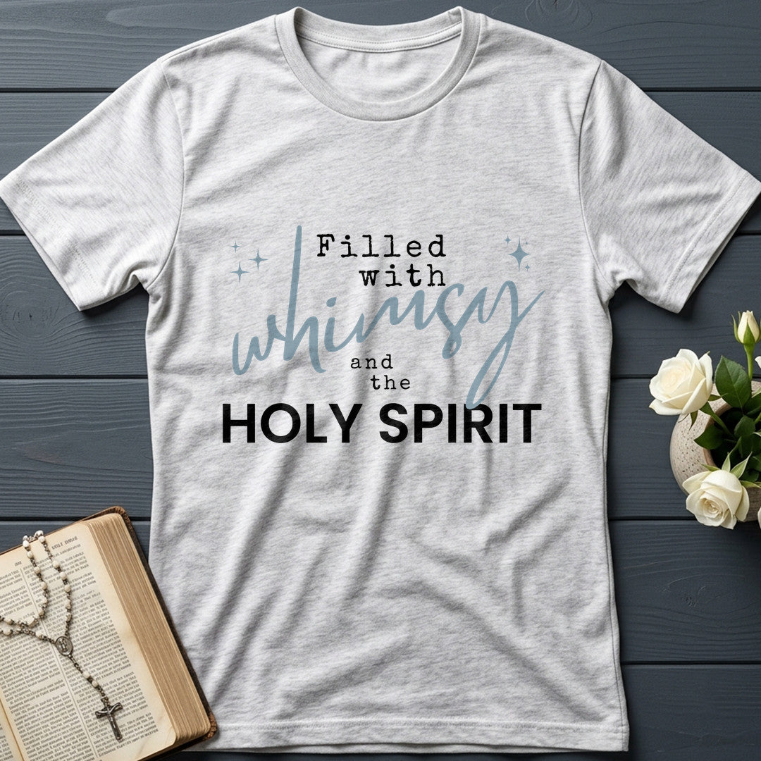 Filled With Whimsy And The Holy Spirit 01