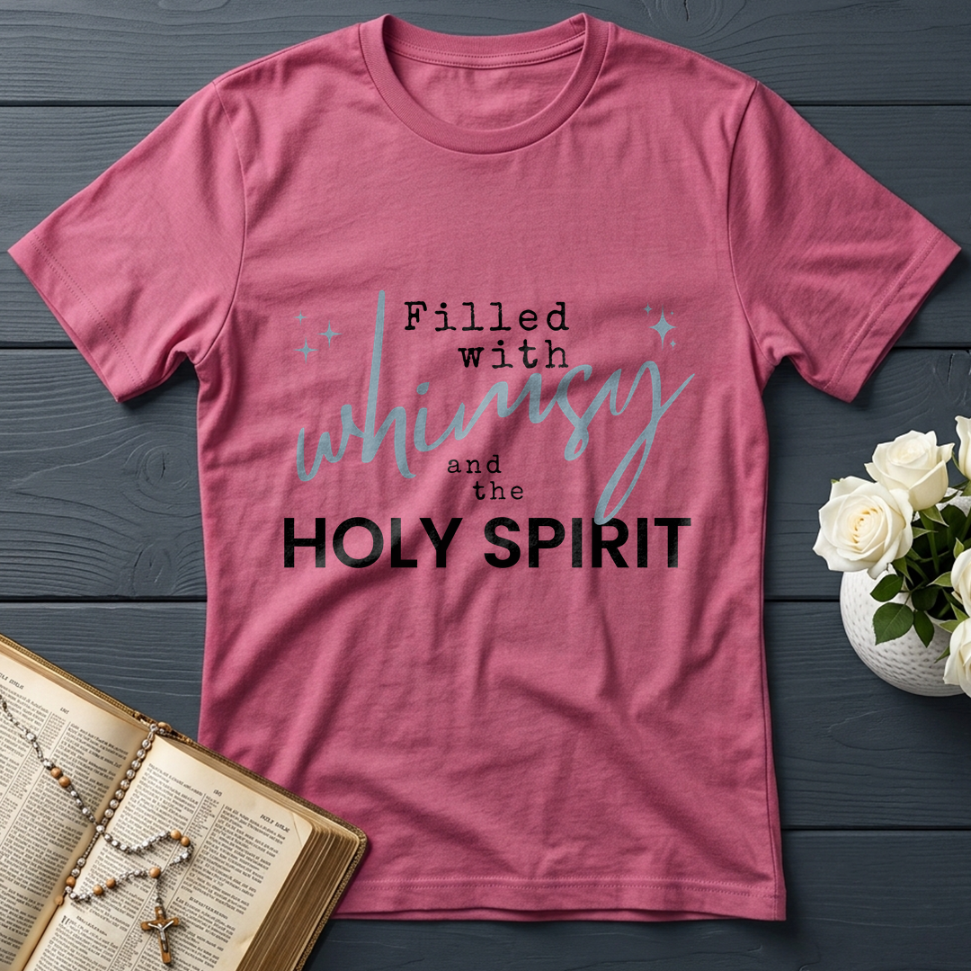 Filled With Whimsy And The Holy Spirit 01