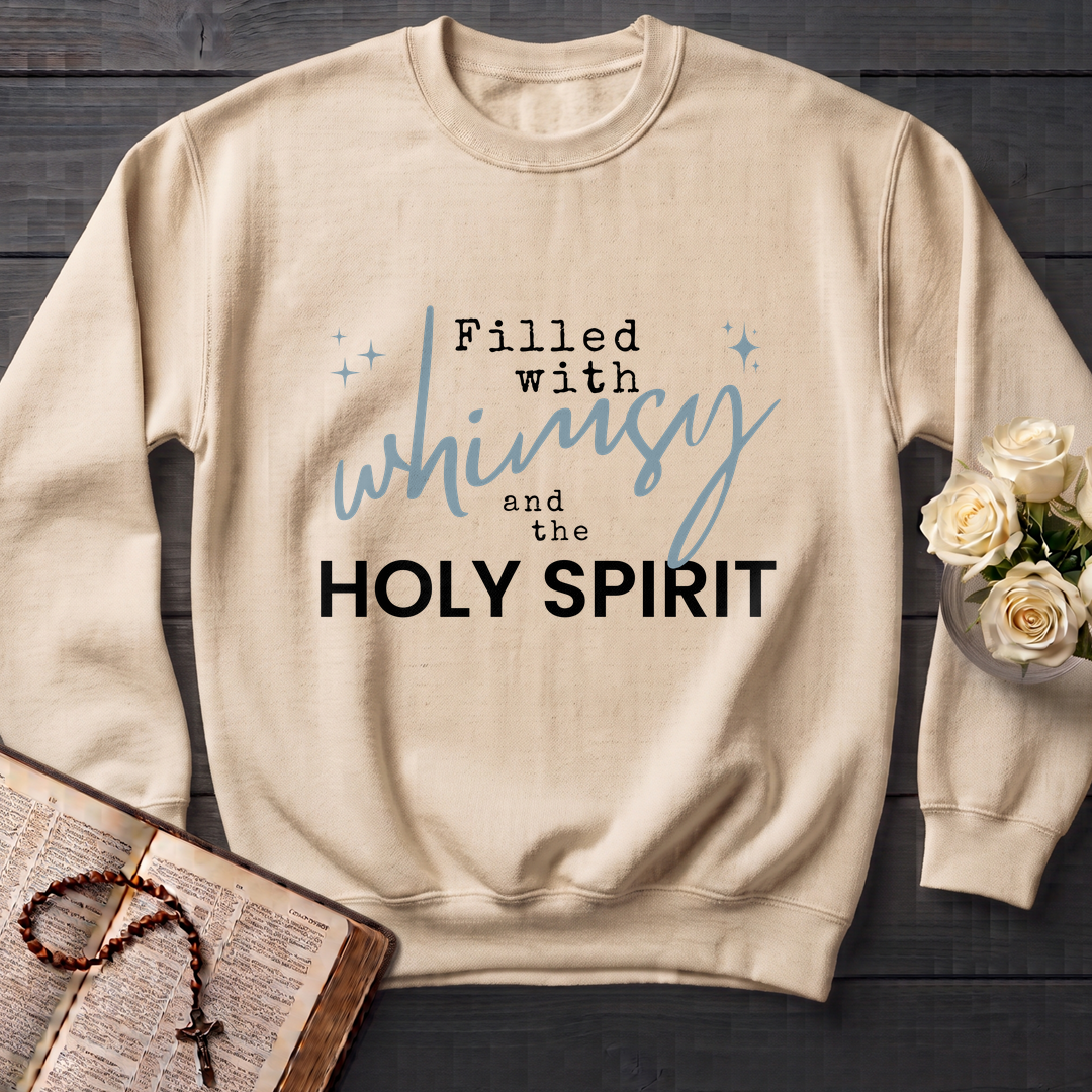 Filled With Whimsy And The Holy Spirit 01