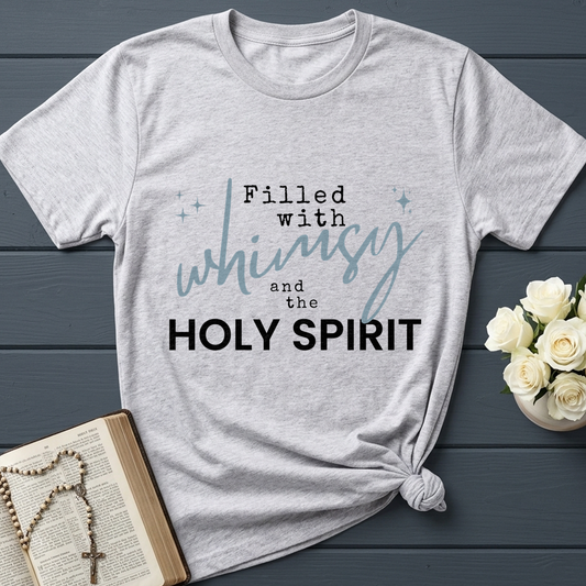 Filled With Whimsy And The Holy Spirit 01