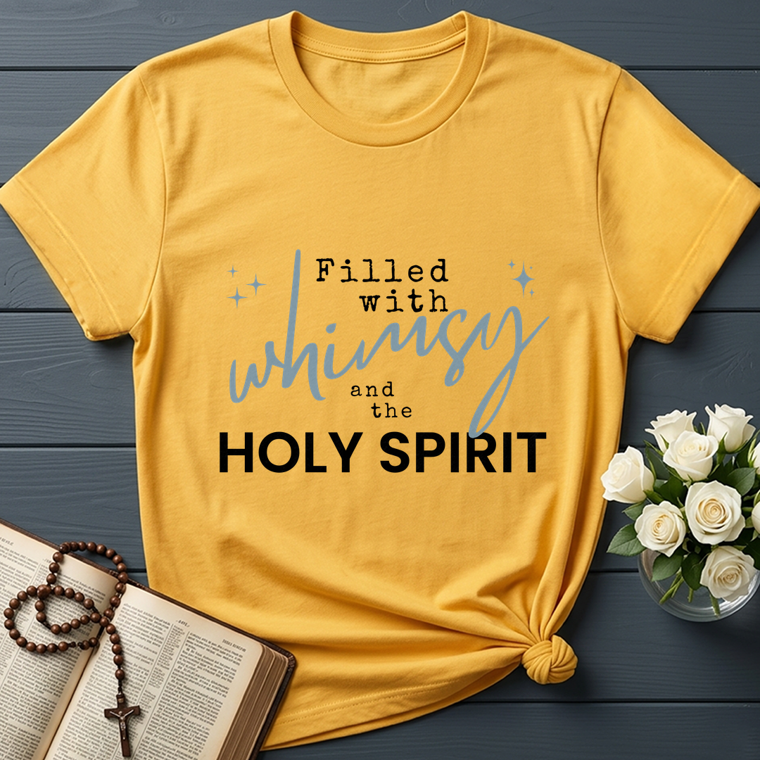 Filled With Whimsy And The Holy Spirit 01