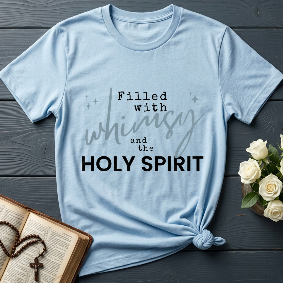 Filled With Whimsy And The Holy Spirit 01