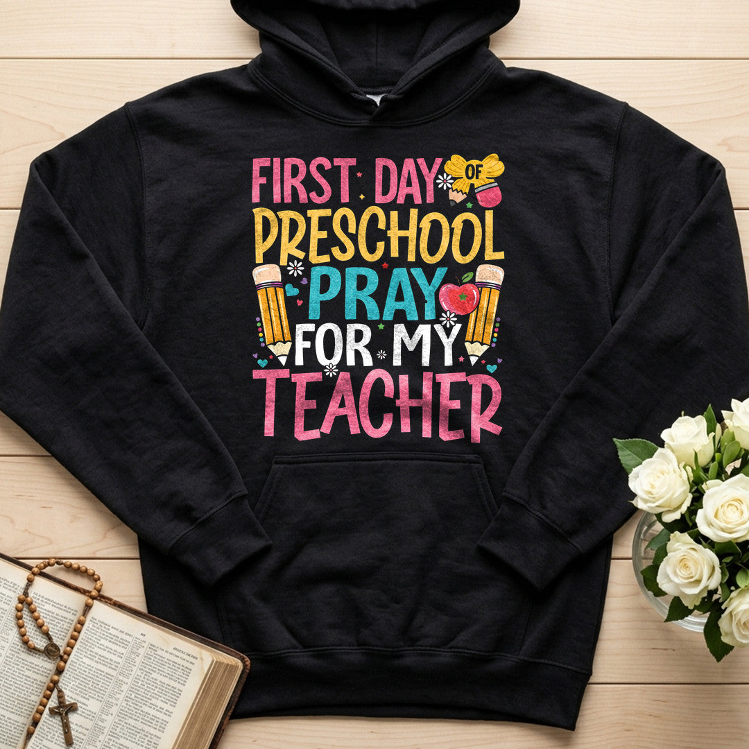 First Day Of Preschool Pray For My Teacher 01
